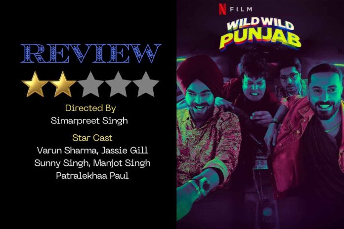 Review: Wild Wild Punjab- शोर शराबे से भरी फूहड़ कॉमेडी