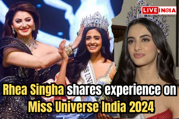 Riya Singha ने Miss Universe India 2024 तक की अपनी यात्रा सांझा की